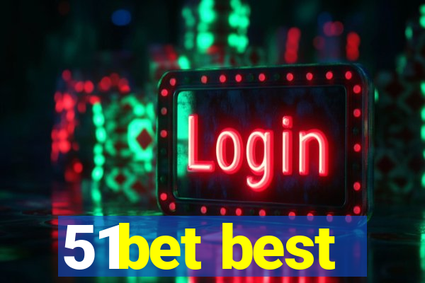 51bet best